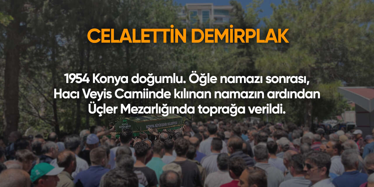 Konya'da bugün vefat edenler | 8 Ocak 2026 14